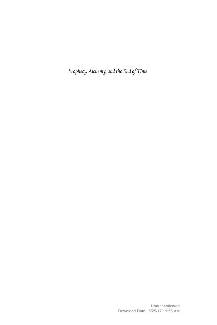 Leah DeVun - Prophecy, Alchemy, and the End of Time [1 eBook by PDF]
