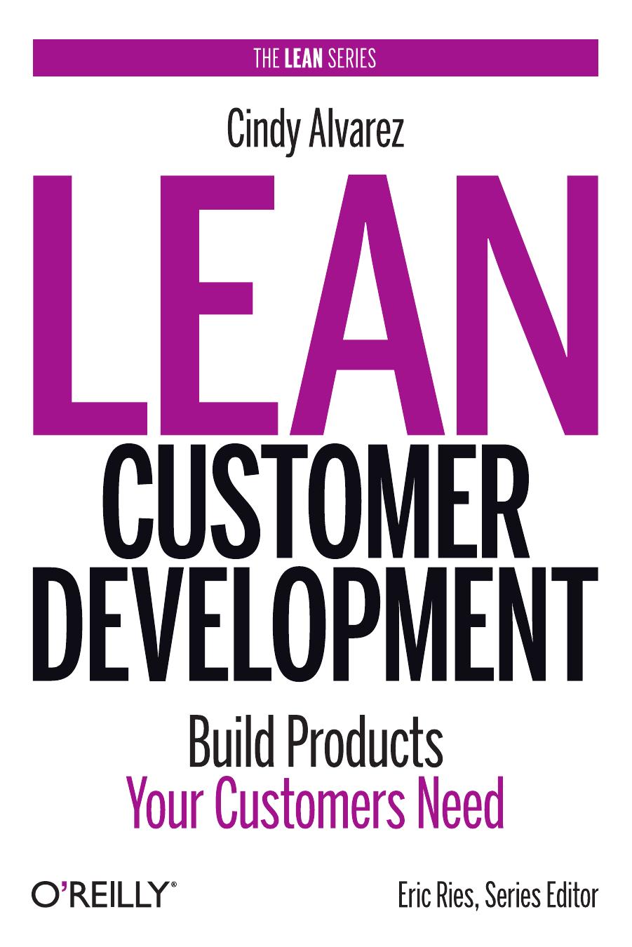 Lean Customer Development by Cindy Alvarez