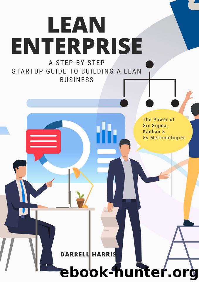 Lean Enterprise: A Step-by-Step Startup Guide to Building a Lean Business by Harris Darrell