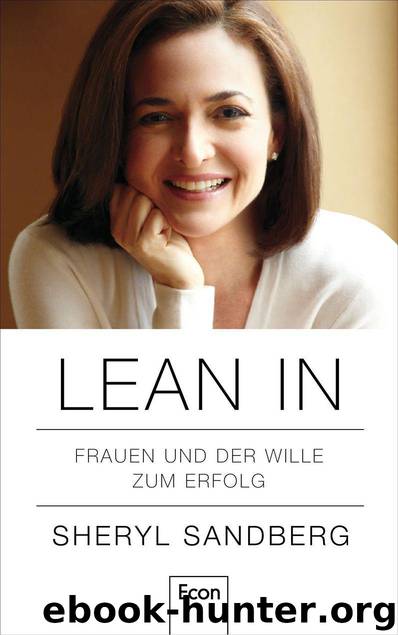 Lean In: Frauen und der Wille zum Erfolg (German Edition) by Sandberg Sheryl
