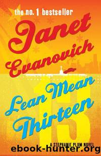 Lean Mean Thirteen: (Stephanie Plum 13) by Evanovich Janet