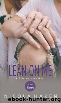 Lean On Me (Take My Hand) by Nicola Haken
