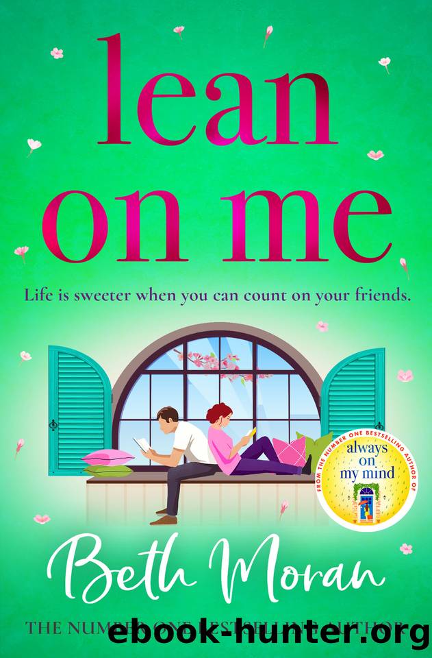 Lean On Me by Beth Moran