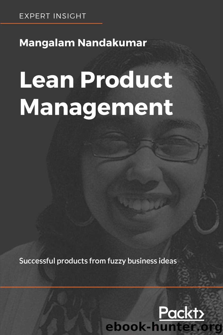Lean Product Management by Mangalam Nandakumar