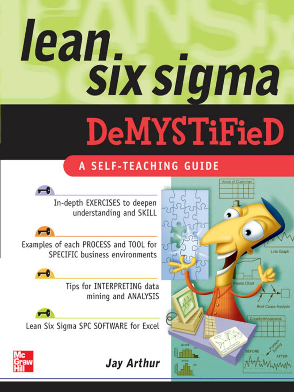 Lean Six Sigma Demystified: A Self-Teaching Guide by Alastair Muir