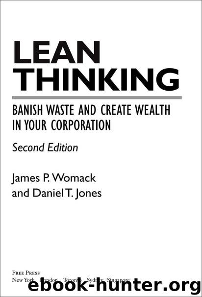 Lean Thinking: Banish Waste and Create Wealth in Your Corporation by Jones Daniel T. & Womack James P