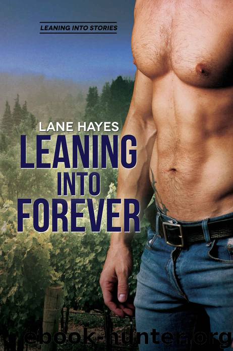 Leaning Into Forever by Hayes Lane