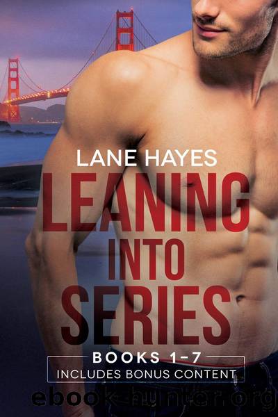 Leaning Into Series, the Complete Box Set by Lane Hayes