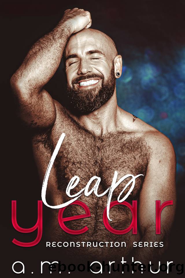 Leap Year (Reconstruction Book 1) by A.M. Arthur
