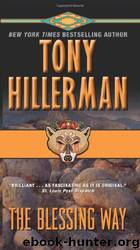 Leaphorn-Chee 01 - The Blessing Way by Tony Hillerman