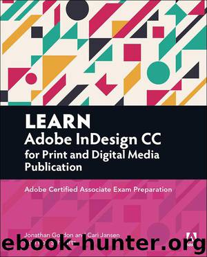 Learn Adobe InDesign CC for Print and Digital Media Publication: Adobe Certified Associate Exam Preparation by Gordon Jonathan & Schwartz Rob & Jansen Cari