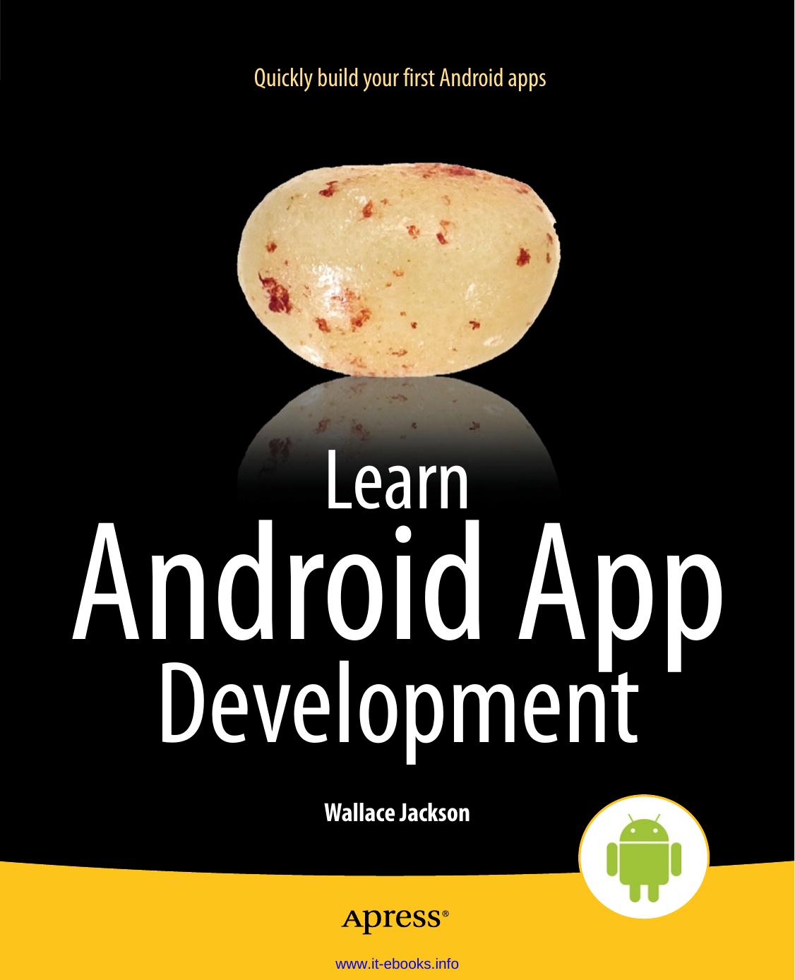 Learn Android App Development by Wallace Jackson