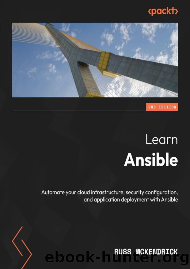Learn Ansible - Second Edition by Russ McKendrick