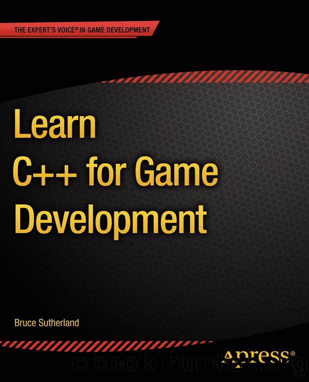 Learn C++ for Game Development by Bruce Sutherland