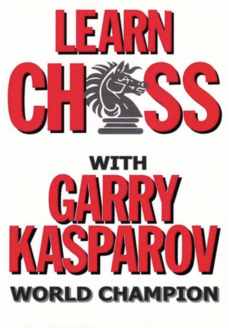 Learn Chess with Garry Kasparov by Khariton Lev