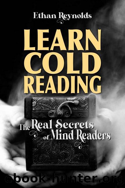 Learn Cold Reading: The real secret of mind readers by Reynolds Ethan