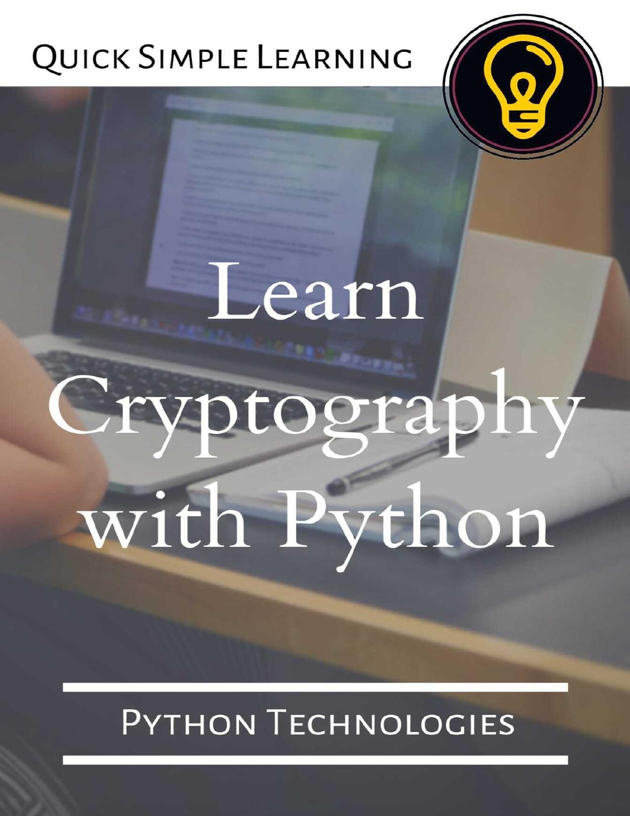 Learn Cryptography with Python: Python Technologies by Ansari Prof. HR