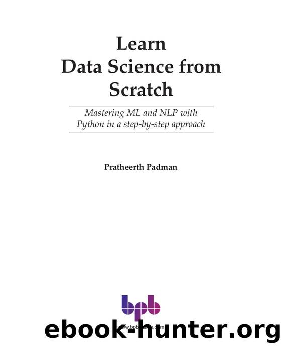 Learn Data Science from Scratch by Pratheerth Padman