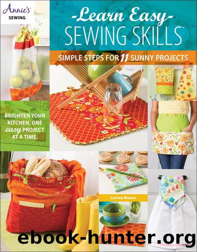Learn Easy Sewing Skills by Lorine Mason