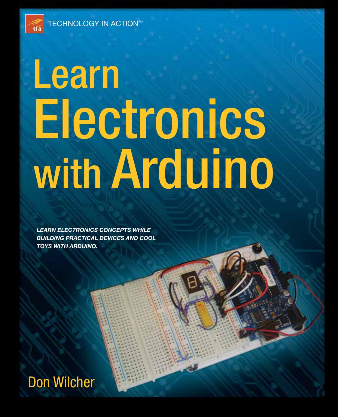Learn Electronics with Arduino by Donald Wilcher
