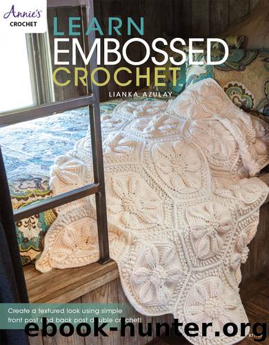 Learn Embossed Crochet by Lianka Azulay