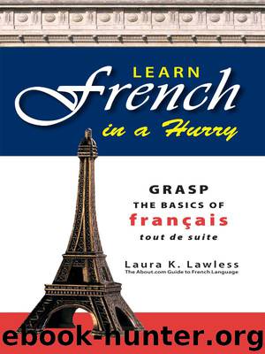 Learn French In A Hurry by Laura K. Lawless