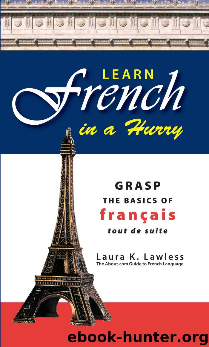 Learn French In A Hurry by laura k lawless