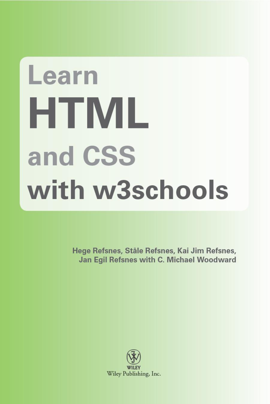 Learn HTML and CSS with w3schools by Wiley (2010)