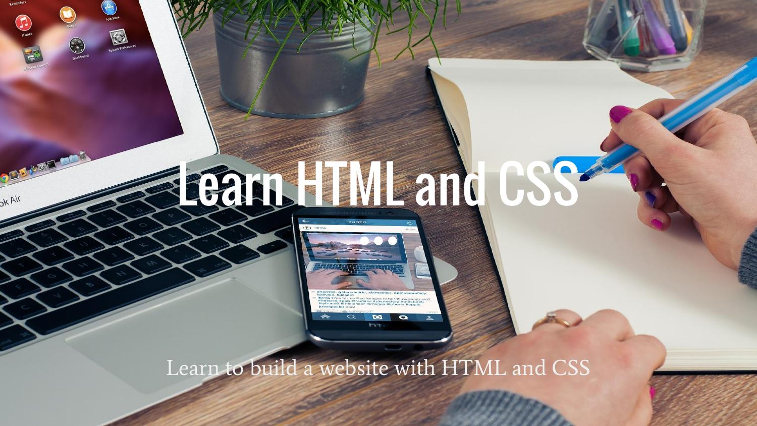Learn HTML and CSS: Learn to build a website with HTML and CSS by Harry Oliver