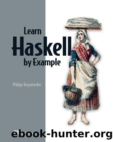 Learn Haskell by Example (for samani alsa) by Philipp Hagenlocher