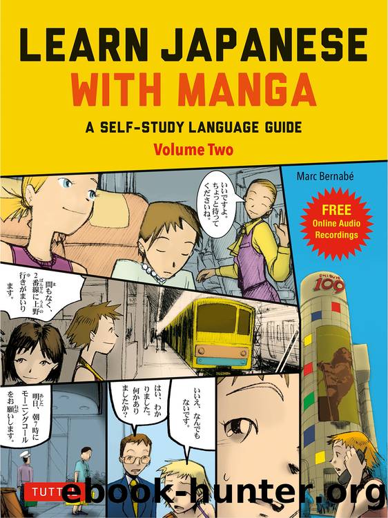 Learn Japanese with Manga Volume 2 by Marc Bernabé