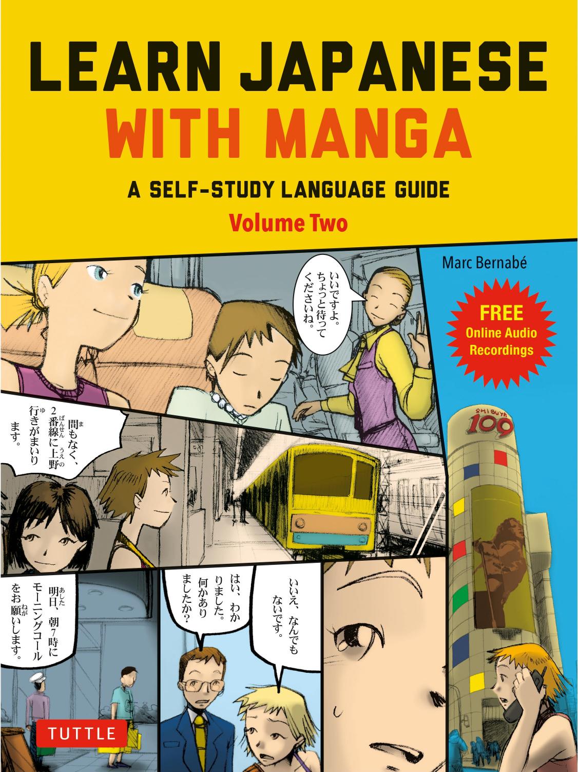 Learn Japanese with Manga Volume Two: A Self-Study Language Guide by Marc Bernabe
