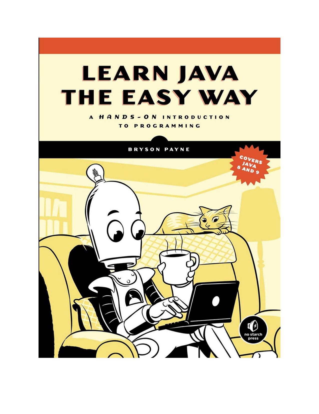 Learn Java the Easy Way by Bryson Payne
