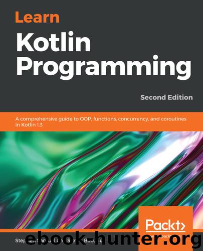 Learn Kotlin Programming by Stephen Samuel