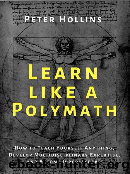 Learn Like a Polymath by Peter Hollins