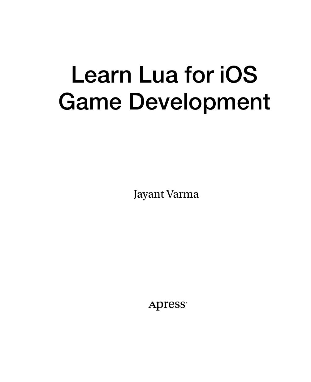 Learn Lua for iOS Game Development by Jayant Varma