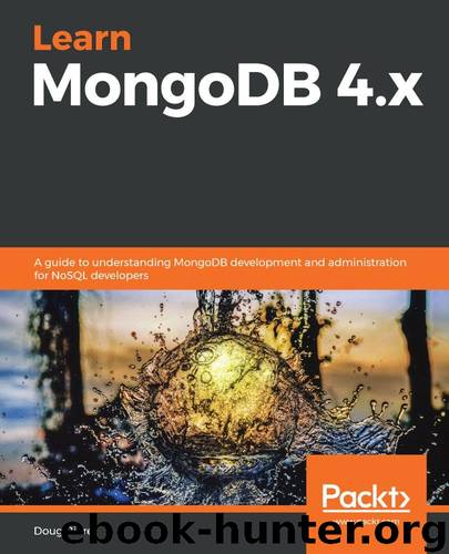 Learn MongoDB 4.x by Doug Bierer