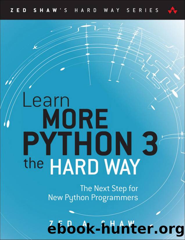 Learn More Python 3 the Hard Way: The Next Step for New Python Programmers by Cisco Networking Academy