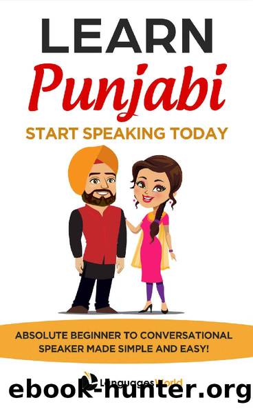 Learn Punjabi: Start Speaking Today. Absolute Beginner to Conversational Speaker Made Simple and Easy! by Languages World