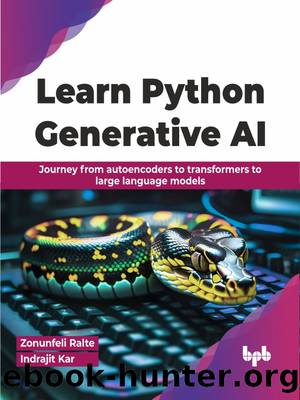 Learn Python Generative AI by Zonunfeli Ralte & Indrajit Kar