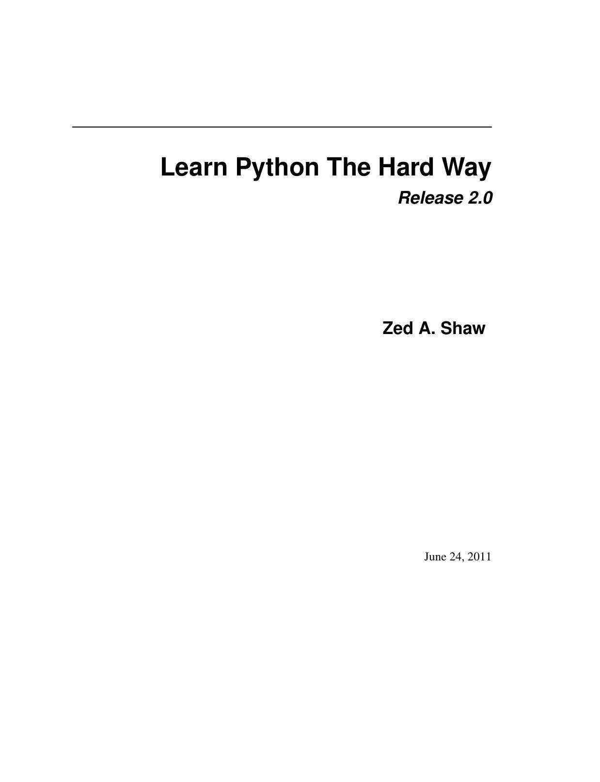 Learn Python The Hard Way 2e - Zed Shaw by (2011)