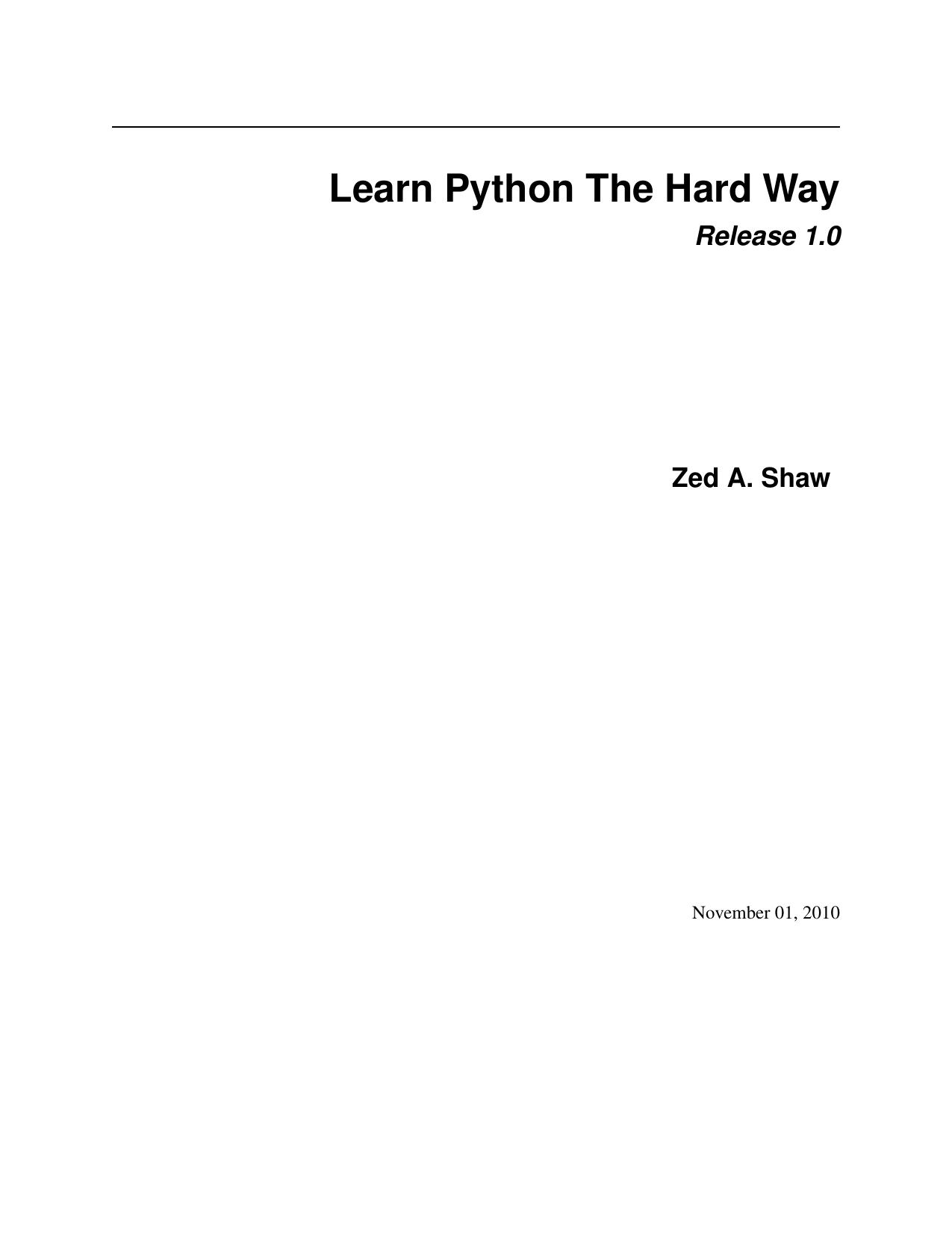Learn Python the hard way by Zed Shaw