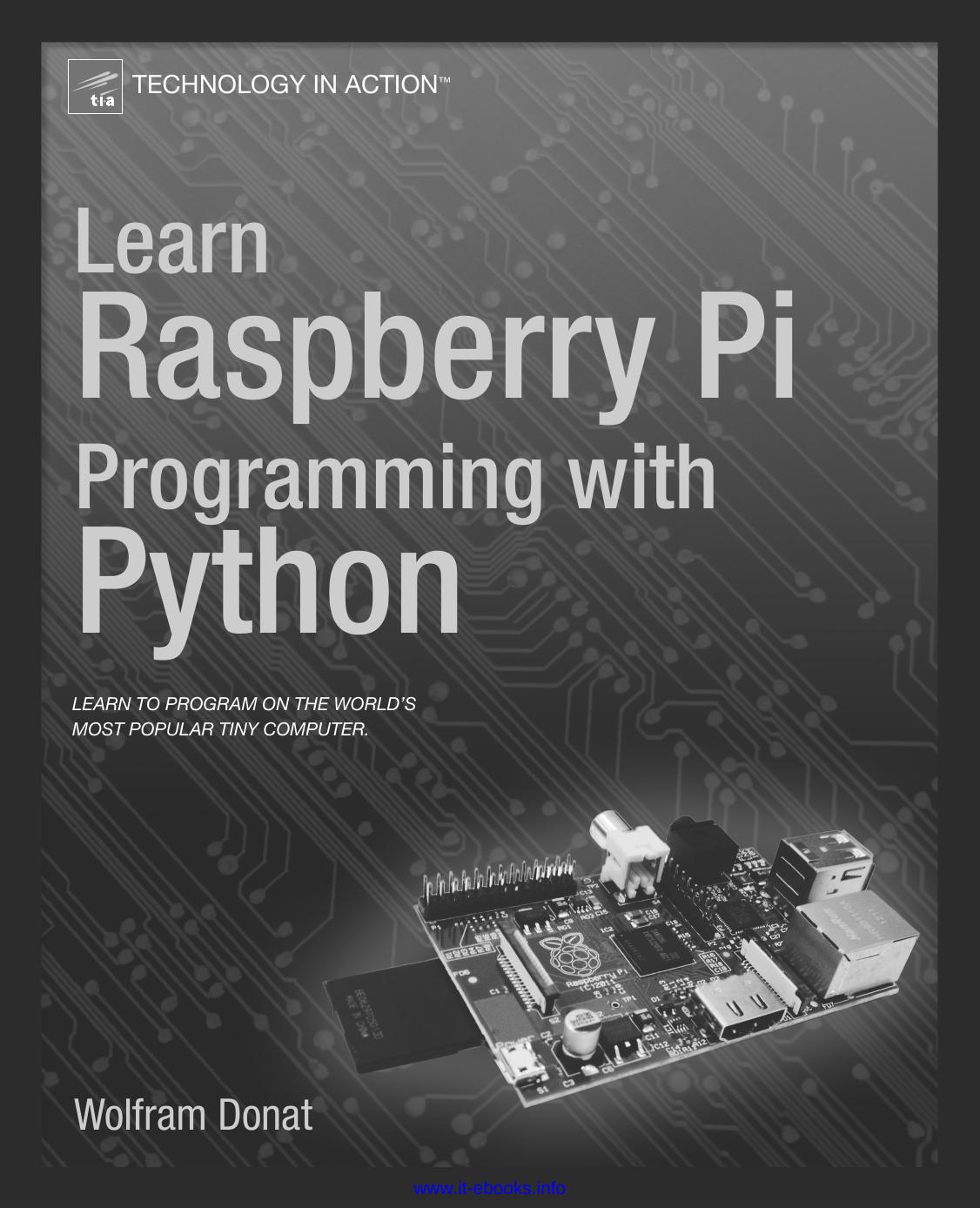 Learn Raspberry Pi Programming with Python by Unknown