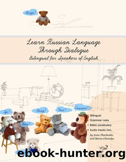 Learn Russian Language Through Dialogue by Anna Tkachenko