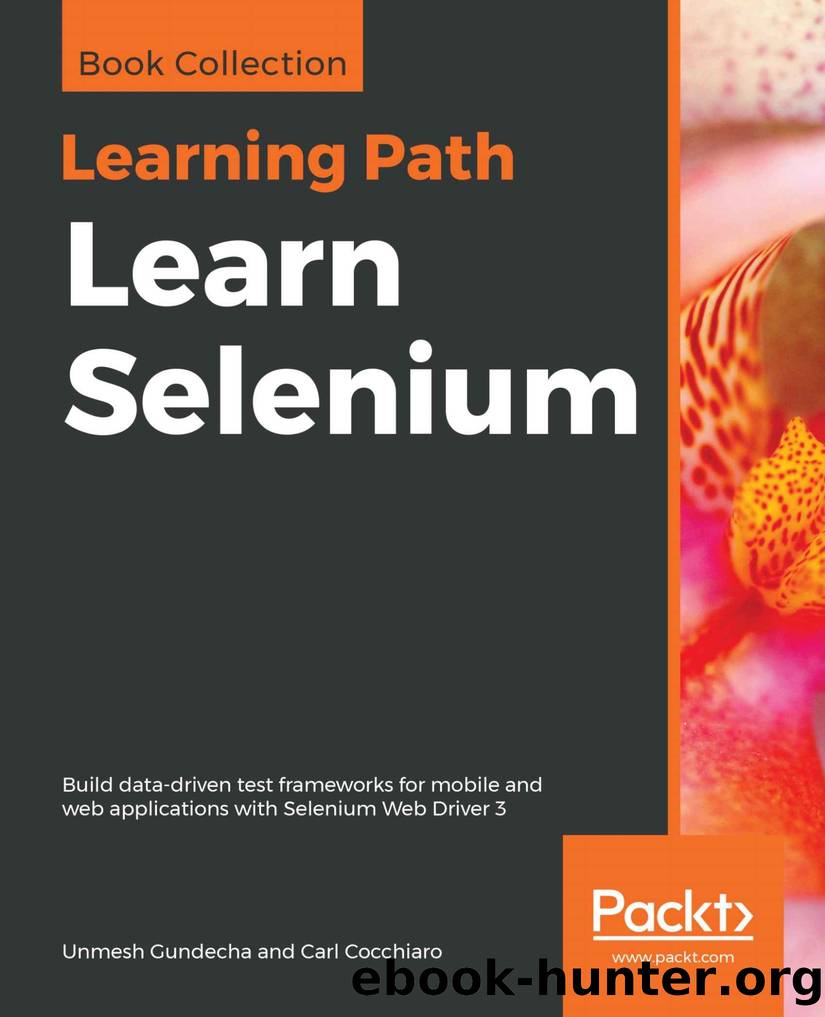 Learn Selenium by Unmesh Gundecha