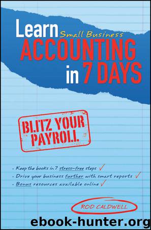 Learn Small Business Accounting in 7 Days by Rod Caldwell