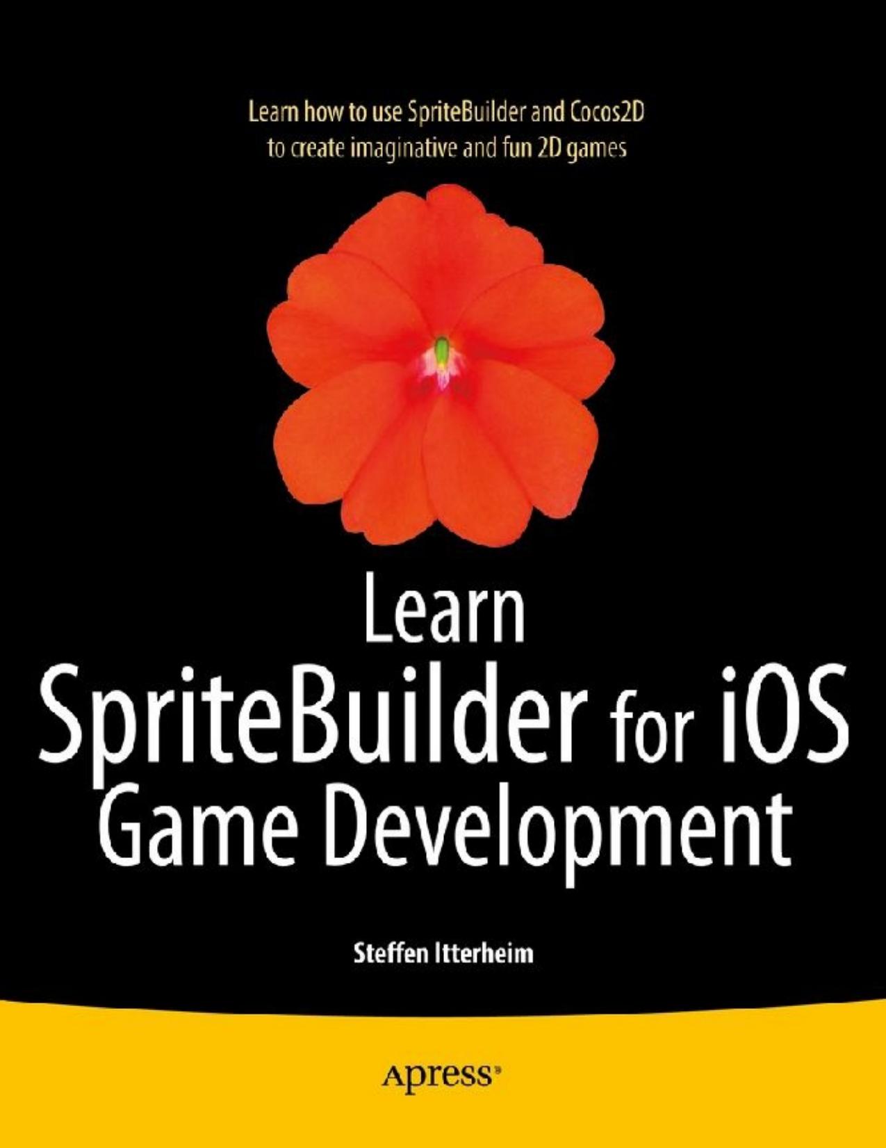 Learn SpriteBuilder for iOS Game Development by Steffen Itterheim