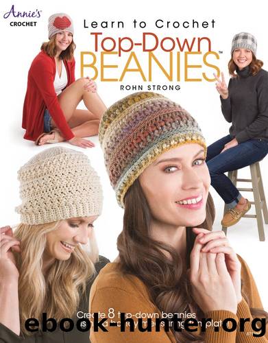 Learn To Crochet Top Down Beanies Video by Rohn Strong