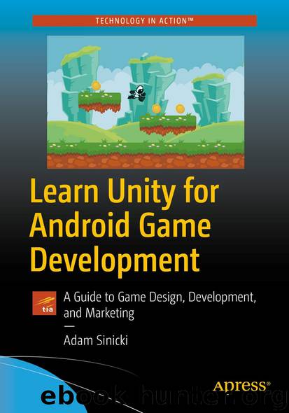 Learn Unity for Android Game Development by Adam Sinicki