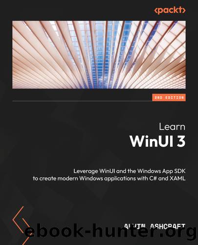 Learn WinUI 3 by Alvin Ashcraft